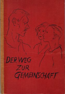 Der weg zur Gemeninschaft um 1927